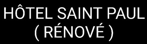 Hôtel Saint Paul ( RÉNOVÉ )  